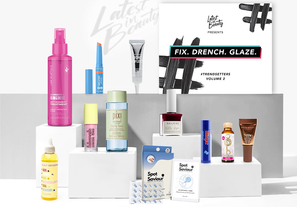 FIX. DRENCH. GLAZE. #TRENDSETTERS VOL 2